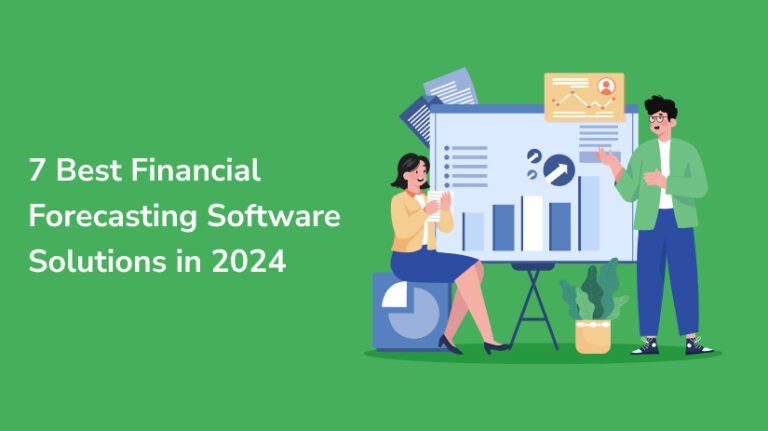 7 Best Financial Forecasting Software Solutions in 2024