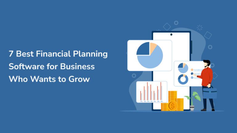 7 Best Financial Planning Software for Business Growth