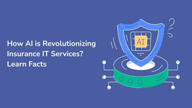 How AI is Revolutionizing Insurance IT Services? Learn Facts - ProtonBits