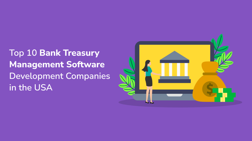 Bank Treasury Management Software Development Companies
