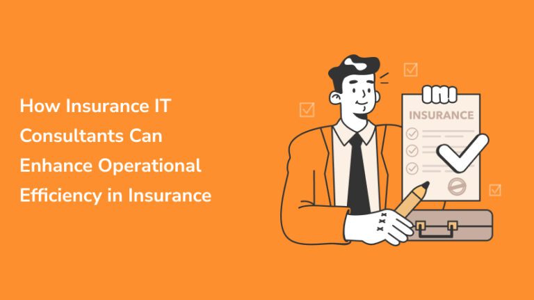 Efficient Insure Insurance IT Consultants: Boosting Operational Efficiency in Insurance