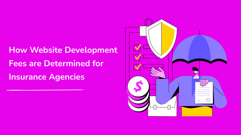 web development fees for insurance agencies