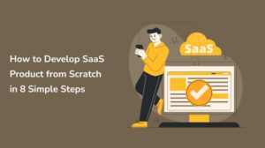 Develop SaaS Product