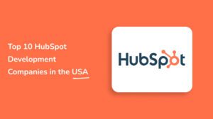 HubSpot Development Companies