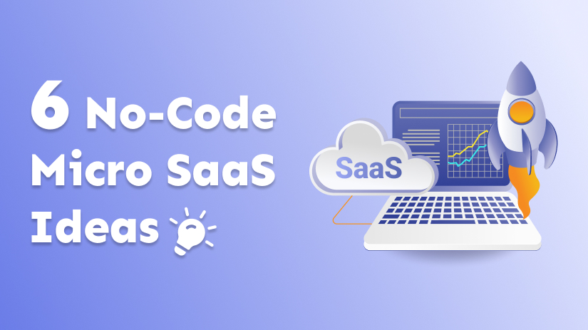 No-Code Micro SaaS Ideas