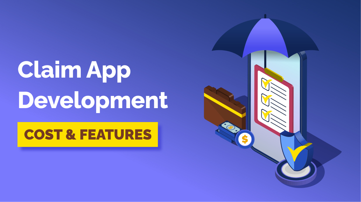 claim processing app development cost features