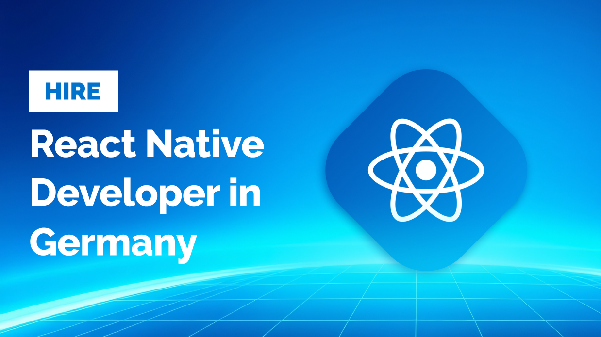 Cost & Process to Hire React Native Developers in Germany