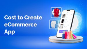cost to build ecommerce mobile app