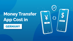 cost to develop money transfer app in germany