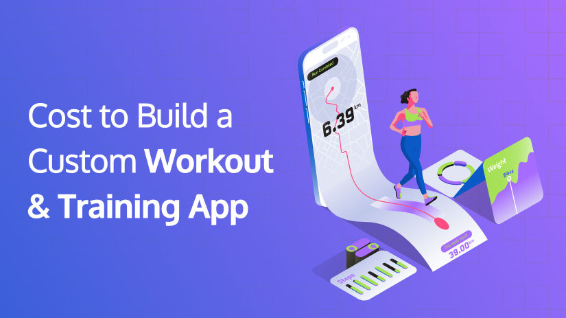 Custom Workout App Development Cost
