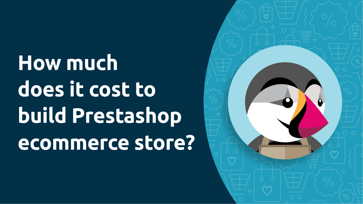 cost to build Prestashop ecommerce store