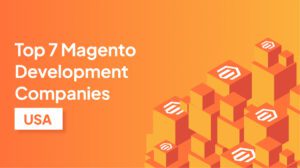 Magento Development Companies USA