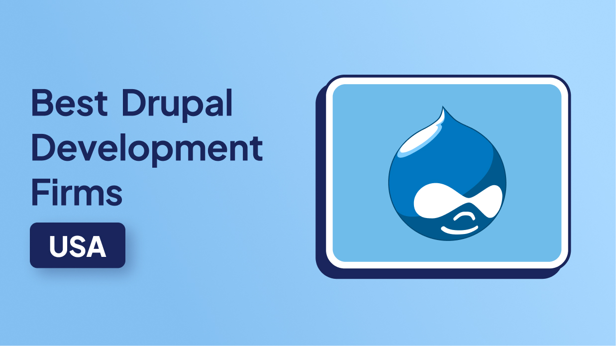 Best Drupal Development Firms in the USA