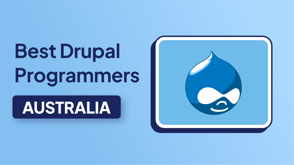 Best Drupal Programmers in Australia for Professional and Reliable Web Development