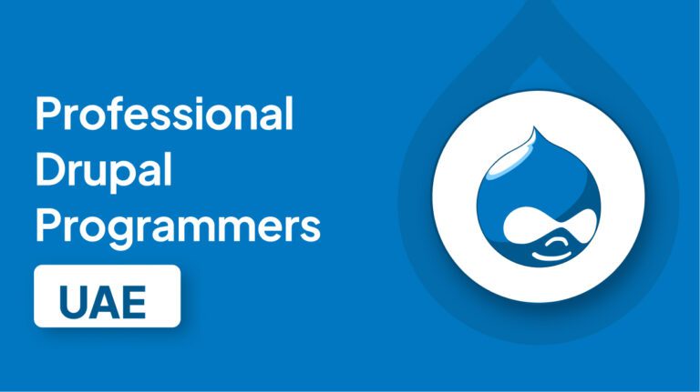 Professional Drupal Programmers UAE | Robust CMS Platforms