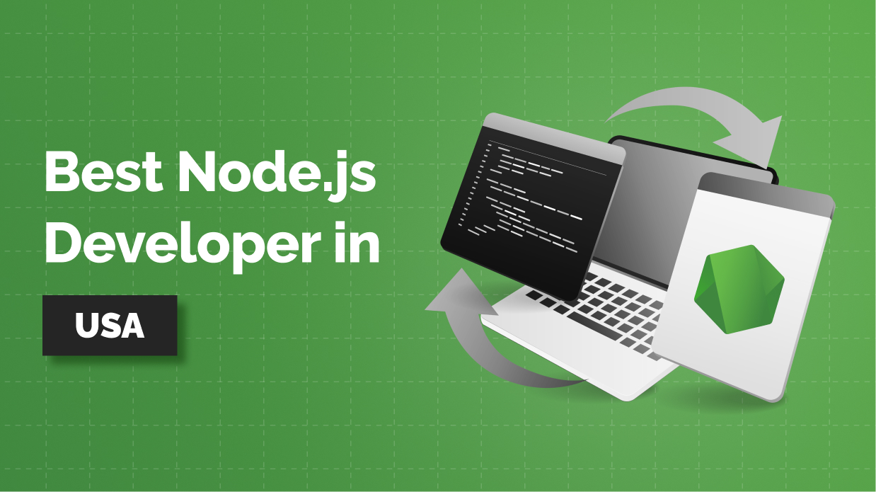 Best Node.js Developers in USA for Scalable Backend Applications