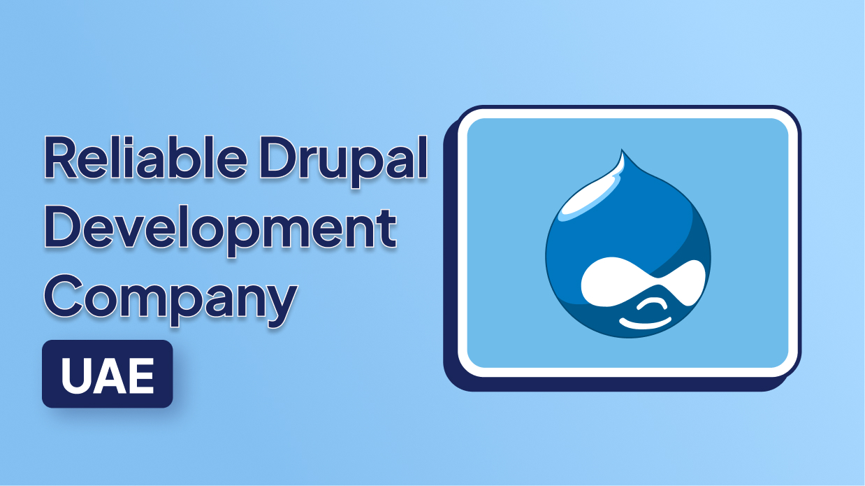 Drupal Development Company UAE