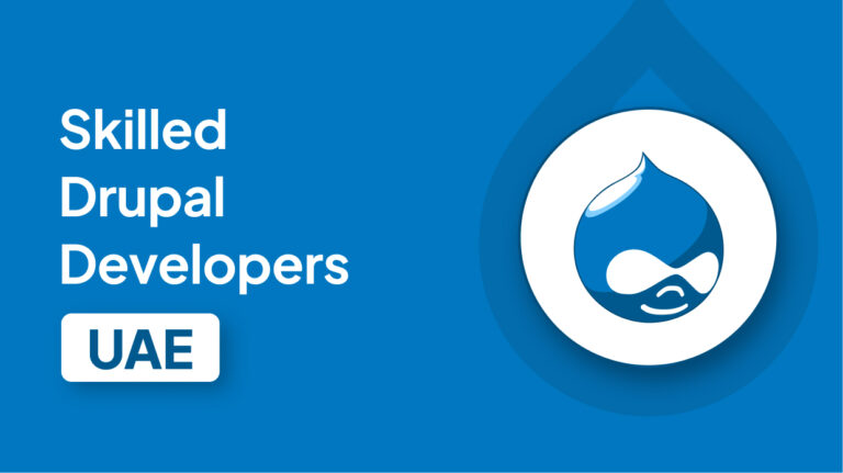 Skilled Drupal Developers in UAE for Enterprise and Advanced Web Development
