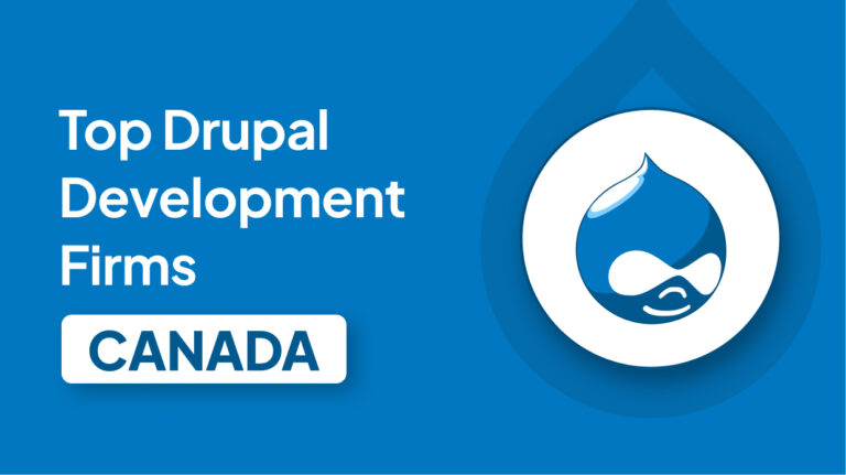 Drupal Development Firms in Canada