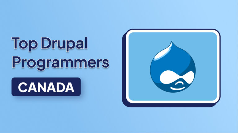Top Drupal Programmers in Canada Delivering Professional & Reliable Web Development