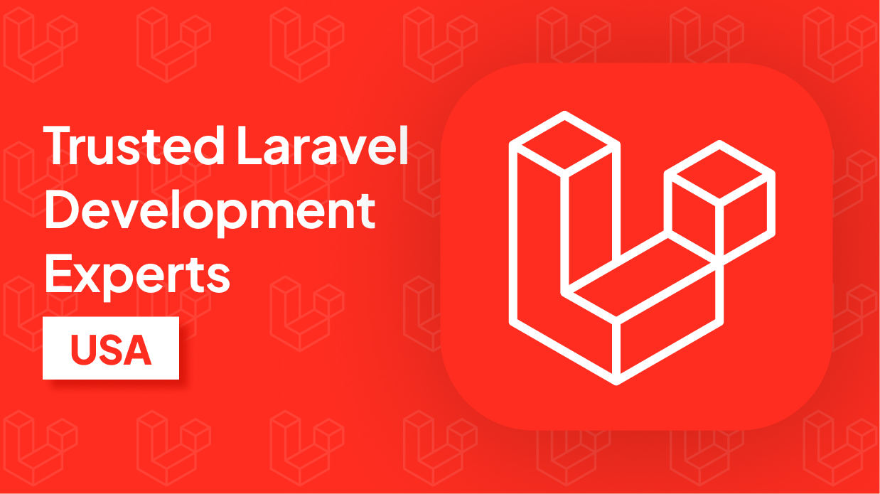 Laravel Development Experts USA