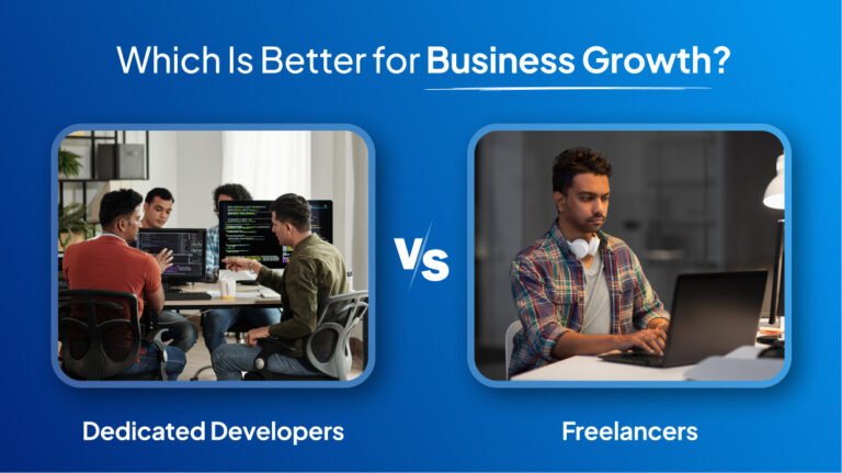 Dedicated Developers Vs Freelancer