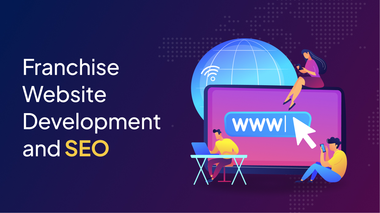 Franchise Website Development and SEO